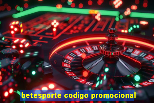 betesporte codigo promocional